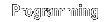 Programmation